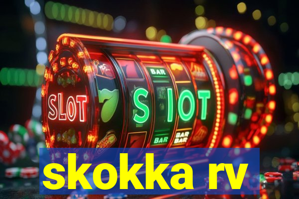 skokka rv